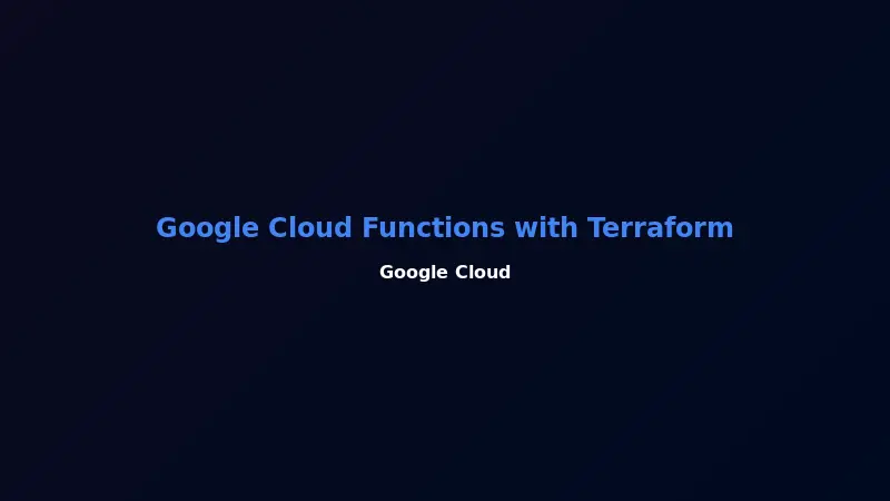 Google Cloud Functions with Terraform