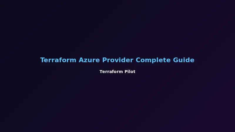 Terraform Azure Provider Complete Guide