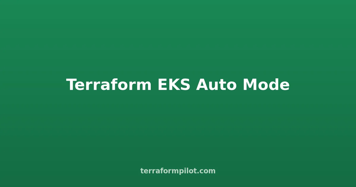 Provision EKS Auto Mode with Terraform: Simplified Kubernetes on AWS