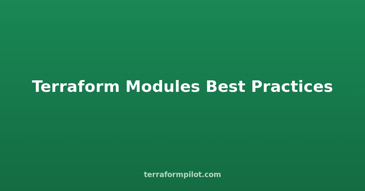 Terraform Modules Best Practices: Write Reusable Infrastructure Code