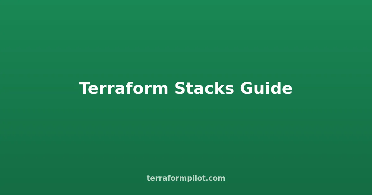 What Are Terraform Stacks? Beginner Guide to Multi-Component Deployments