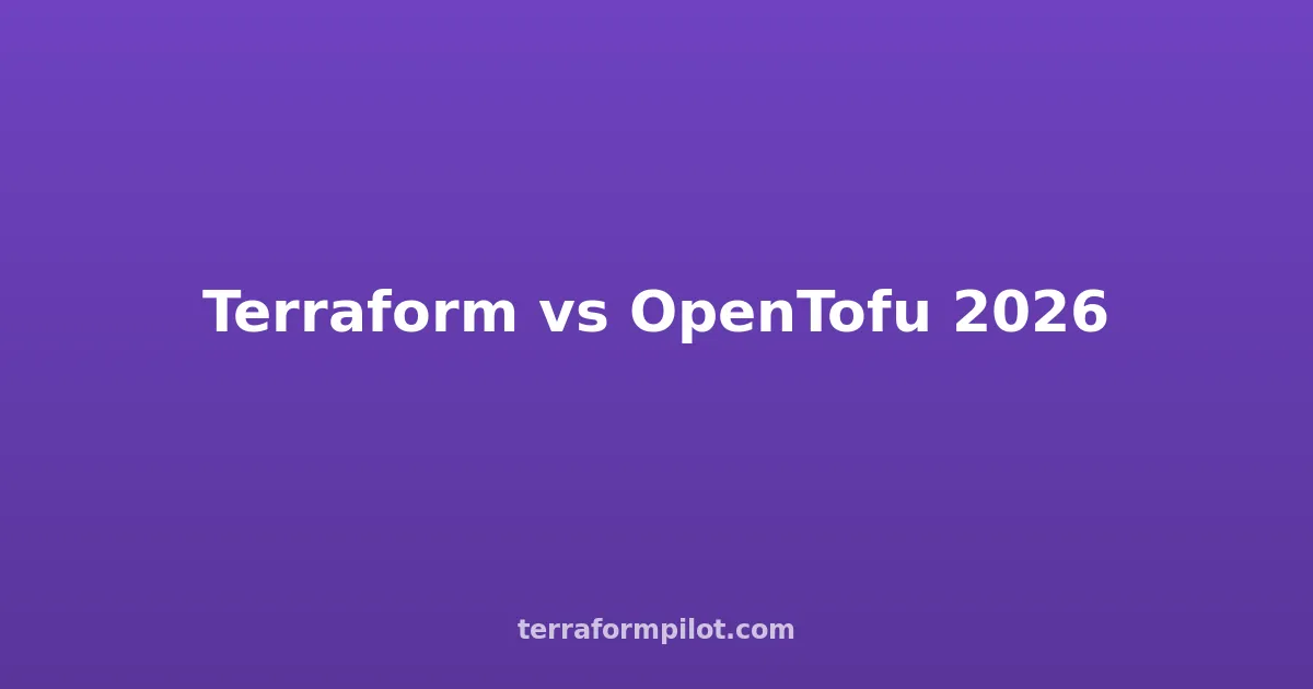 Terraform vs OpenTofu in 2026: Which Should You Choose?