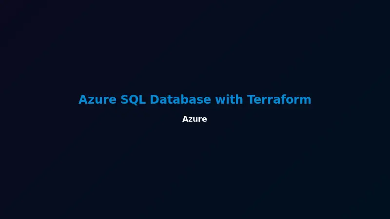 Azure SQL Database with Terraform