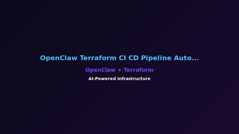 OpenClaw Terraform CI CD Pipeline Automation